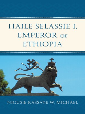 cover image of Haile Selassie I, Emperor of Ethiopia